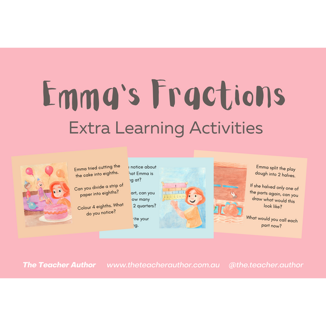 Emma's Fractions - Extra Learning Activities The Teacher Author