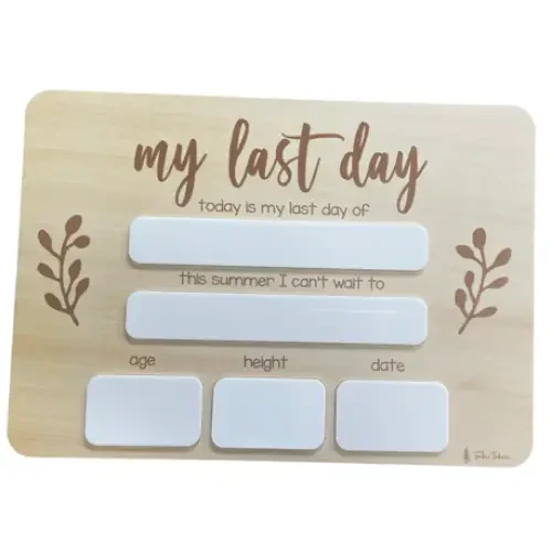 LAST Day of School Board - Whiteboard Timber Tinkers