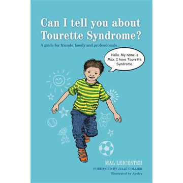 Can I Tell You About Tourette Syndrome?: A Guide for Friends, Family and Professionals - Sensory Circle