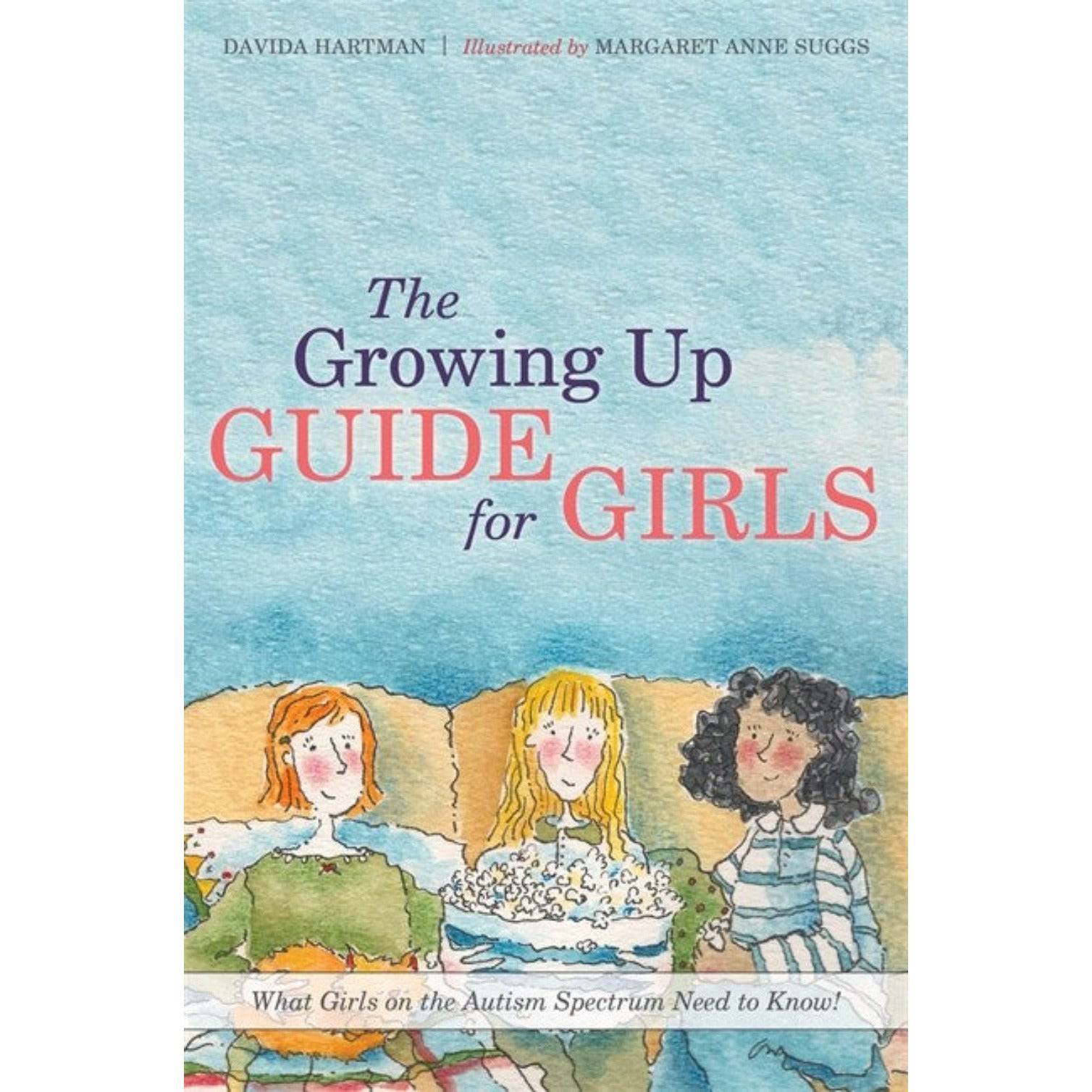 Growing Up Guide for Girls: What Girls on the Autism Spectrum Need to Know! - Sensory Circle